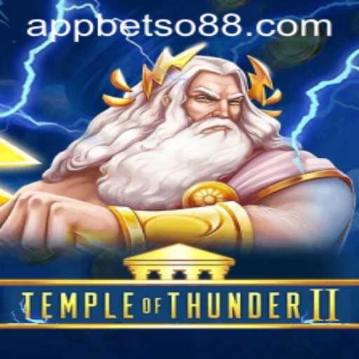 Explore the Adventure: TempleofThunderII and the Thrills of Betso88